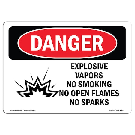 Signmission OSHA Danger Sign, 12" Height, 18" Wide, Aluminum, Explosive Vapors No Smoking Open Flames, Landscape OS-DS-A-1218-L-1211